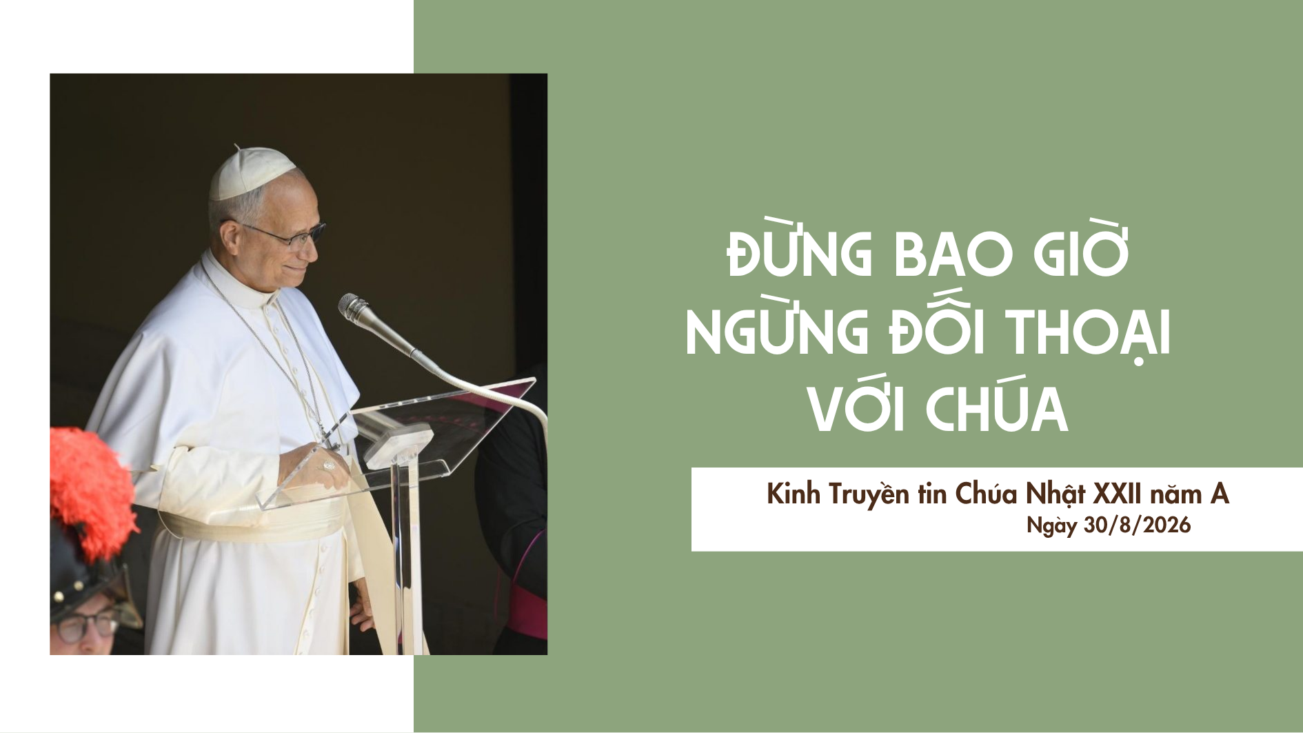 Đừng bao giờ ngừng đối thoại với Chúa